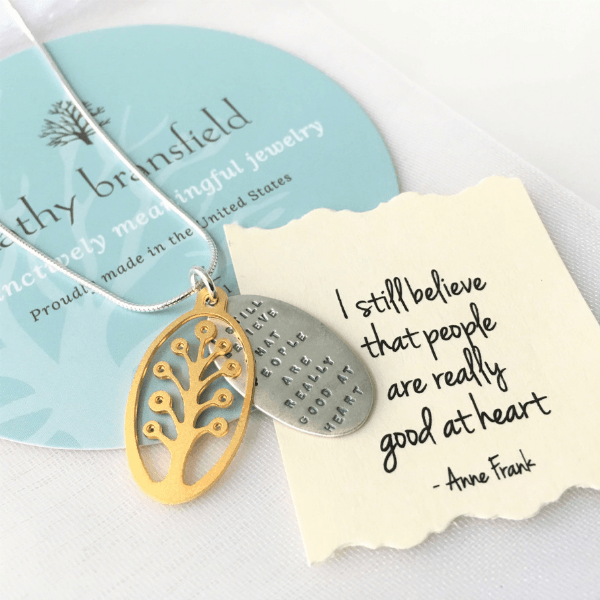 I Still Believe That People Are Really Good at Heart Sterling Silver Necklace | Anne Frank | Kathy Bransfield