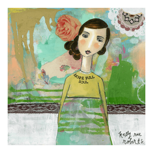 Kelly Rae Roberts Hope Full Soul Matted Print | Artist Signed